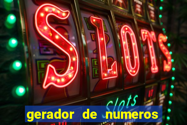 gerador de numeros da mega sena mestre loterias